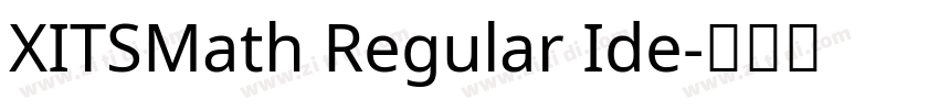 XITSMath Regular Ide字体转换